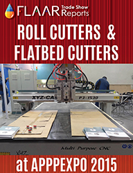 APPPEXPO 2015 FLAAR Reports CNC Cutters and Flatbed cutters Print