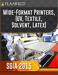 SGIA 2015 UV cured textile T shirt inks media cutters FLAAR Reports 